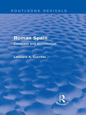 cover image of Roman Spain (Routledge Revivals)